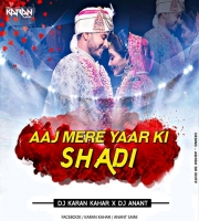 Yaar Ki Shadi Sumit Goswami - Dj Karan Kahar n Dj Anant