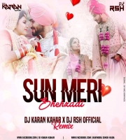 Sun Meri Shehzadi (Remix) Dj Karan Kahar x Dj Rsh