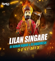 Lilan Singare ( Remix ) Dj Karan Kahar Nd Dj Dharmesh