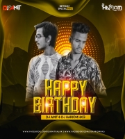 Happy Birthday ( Remix ) Dj Amit Rajak & Dj Hariom Hkg