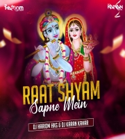 Raat Shyam Sapne Me Aaye - Dj Hariom Hkg Dj Karan Kahar