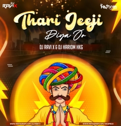 Thari Jeeji diya Dj Ravi X & Dj Hariom HKG