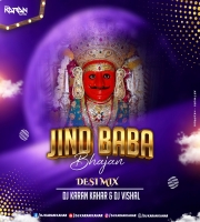 Jind Baba Bhajan - Dj Karan Kahar Dj Vishal Kahar