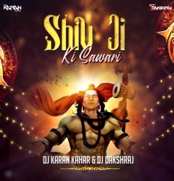 Shivji Ki Sawari - Dj Karan Kahar Dj Dakshraj