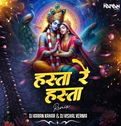 Hasta Re Hasta Dj Karan Kahar Dj Vishal Verma