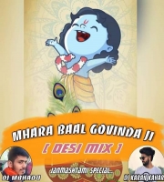 Mhara Baal Govinda Ji ( Remix ) By Dj Karan Kahar Nd Dj Mbhadu