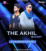 Akhil Mashup (Remix) By Dj Karan Kahar