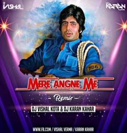 Mere Angane Me (Remix) DJ Karan Kahar X DJ Vishal Verma