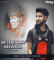 Sai Tere Naam Ke Deewane (Palki Special Remix) Dj Karan Kahar X Dj VKS